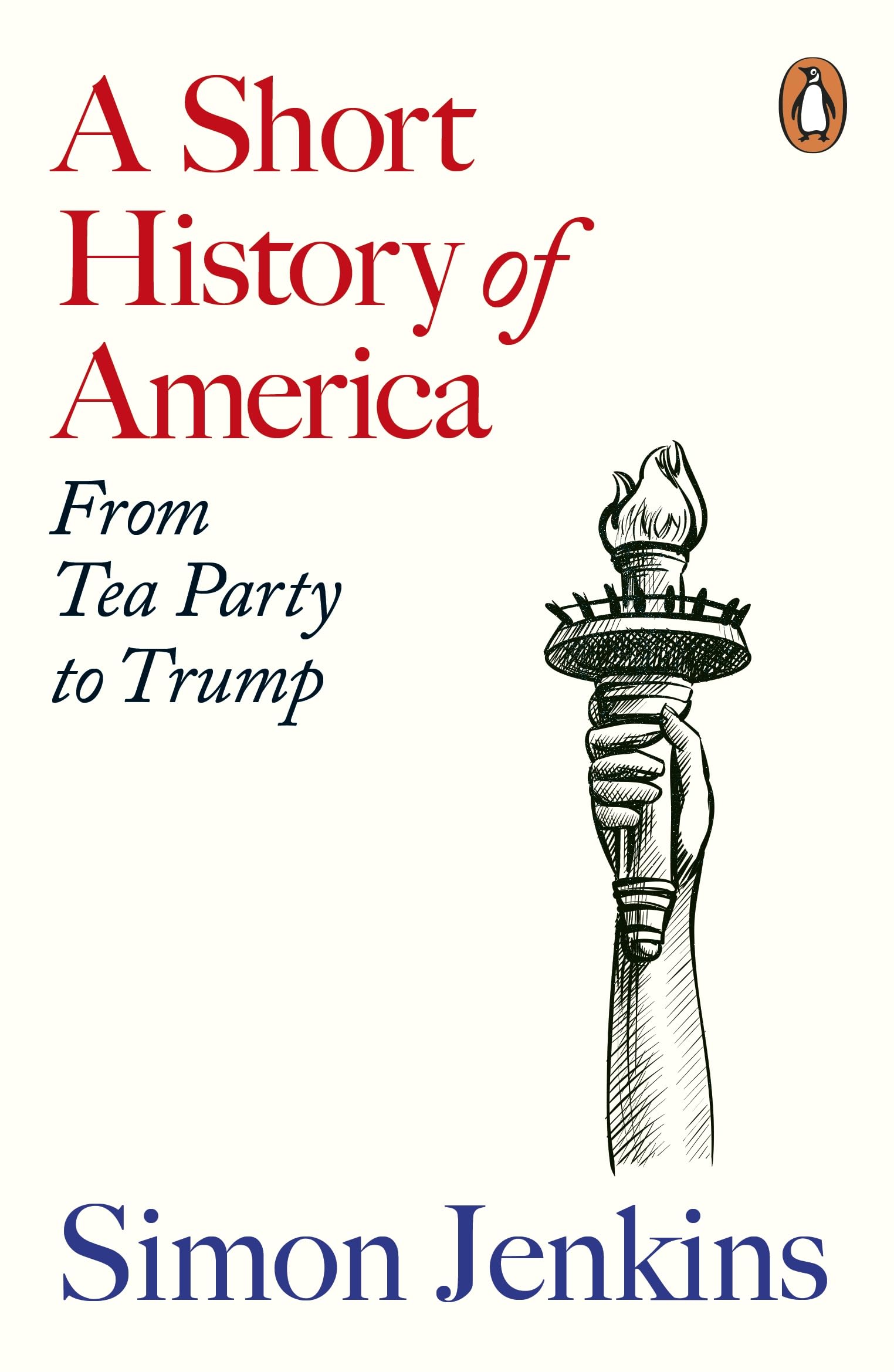 A Short History of America: From Tea Party to Trump