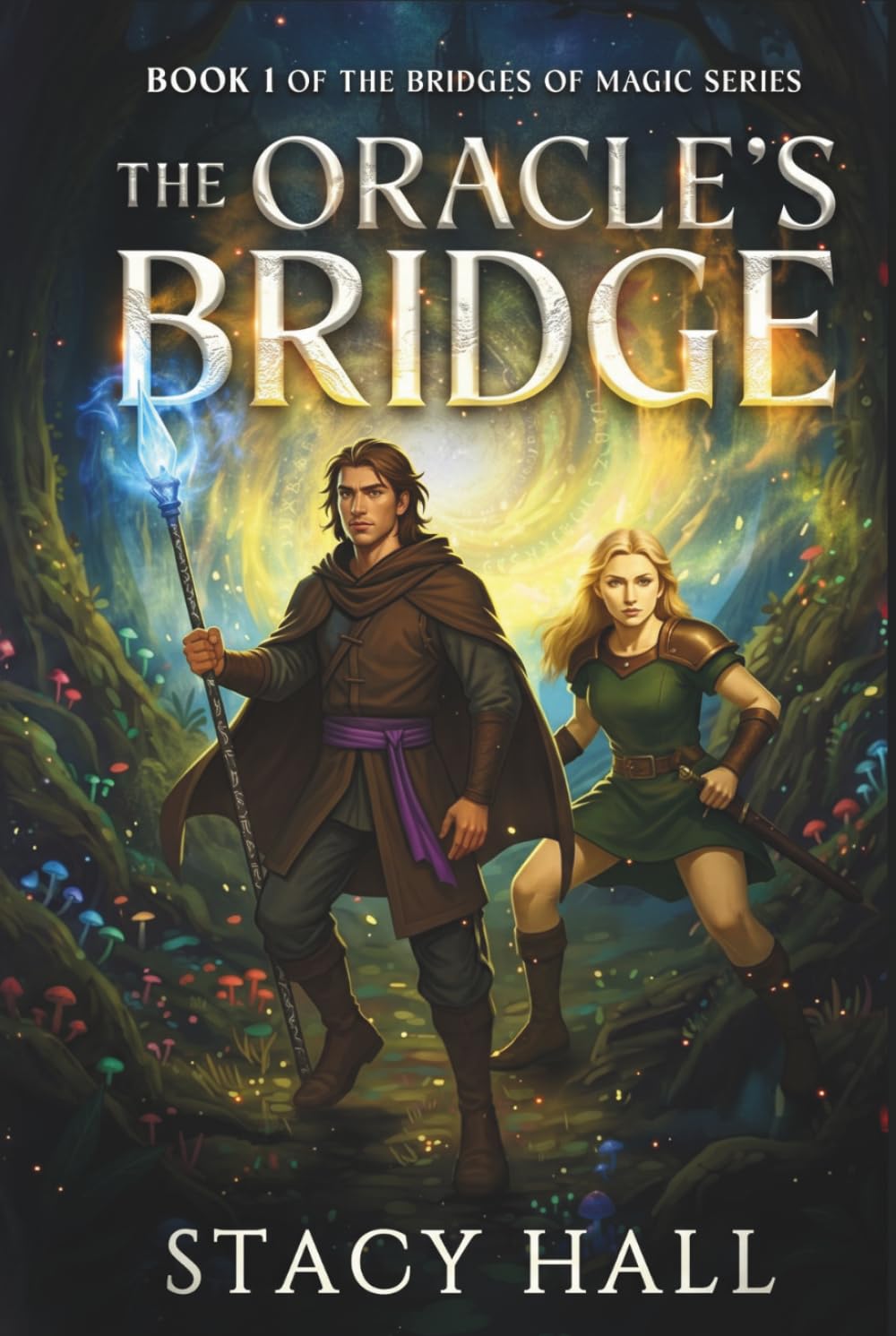 The Oracle's Bridge: Book 1 of The Bridges of Magic Series