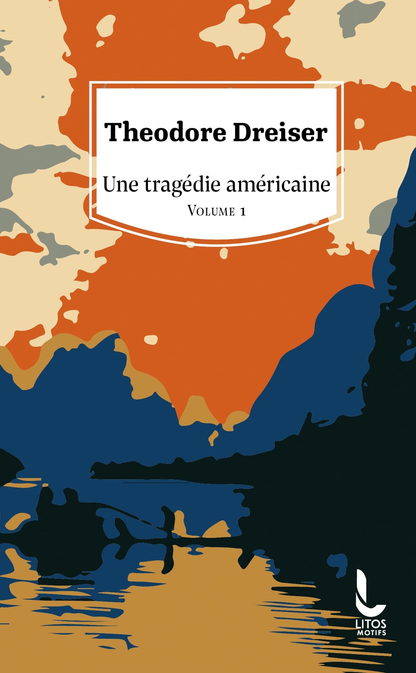 Une tragédie américaine - Vol. 1: Volume 1