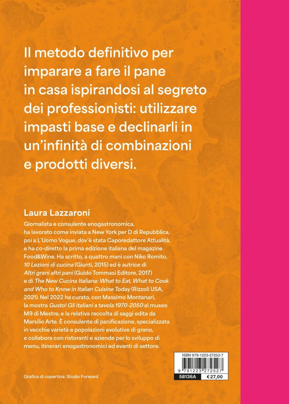 La formula del pane. Il metodo per imparare l'arte della panificazione domestica