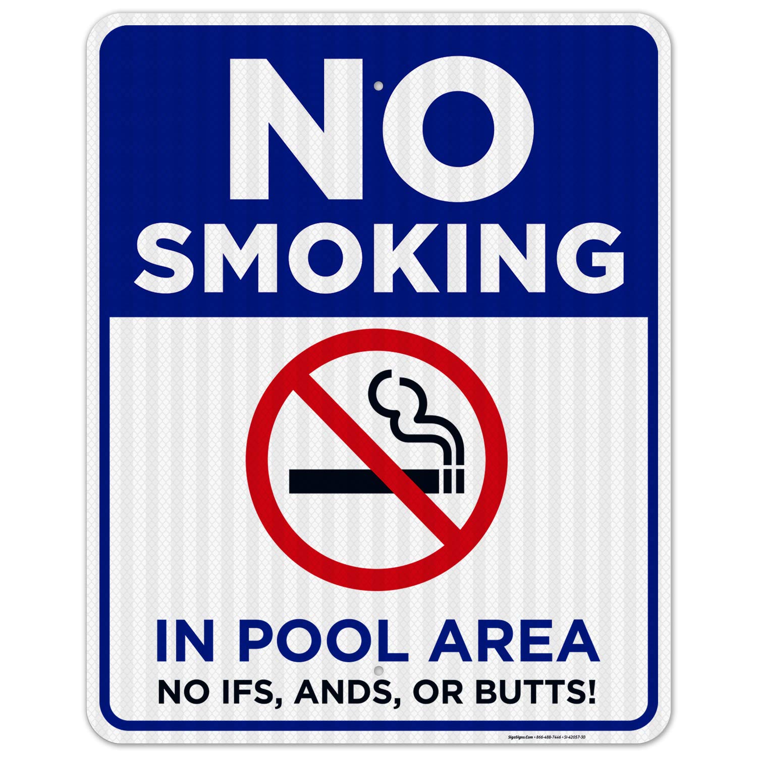 No Smoking in Pool Ares - No IFS, Ands, Or Butts! Sign, Pool Sign, 18x24 Inches, 55 mil Thick HDPS (high Density polystyrene), Made in USA