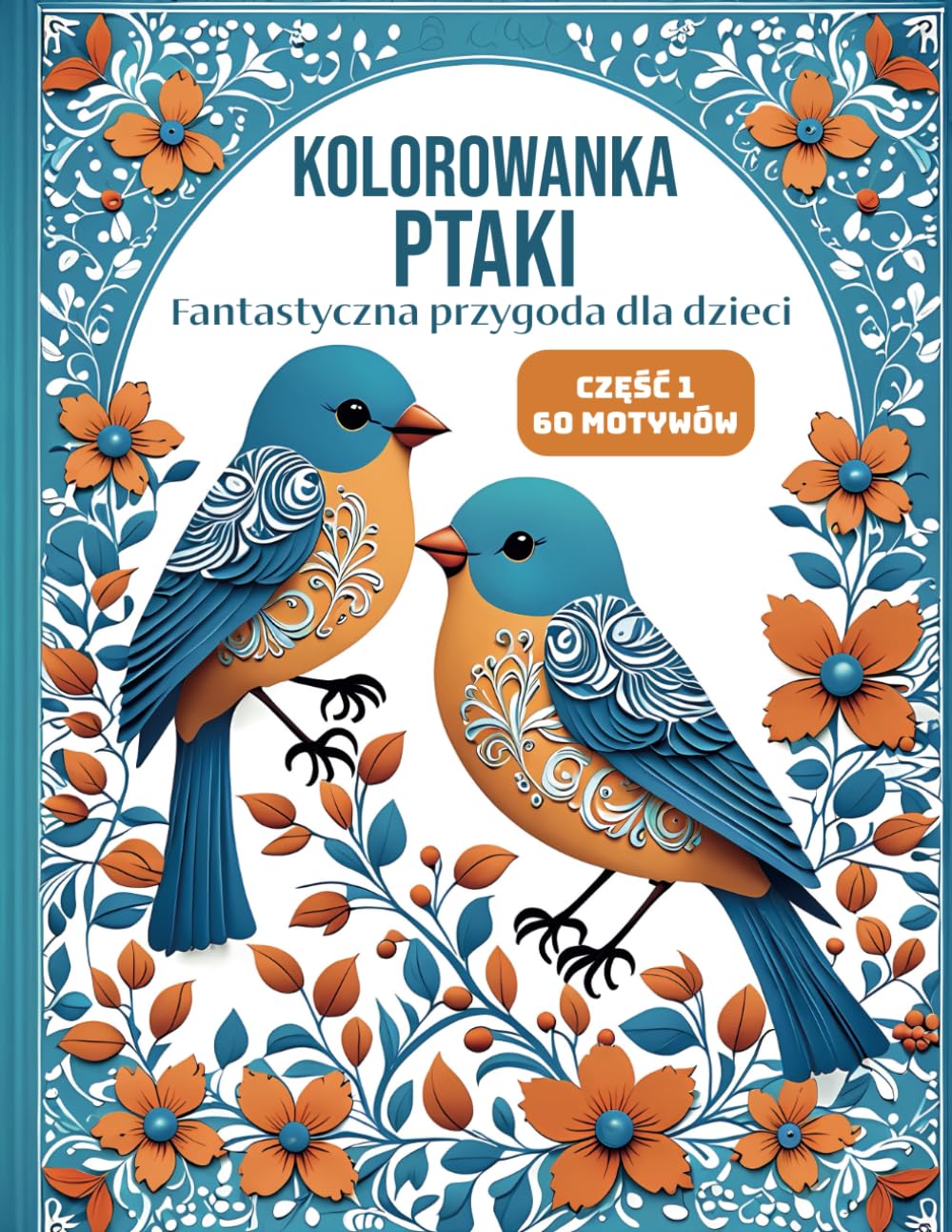 Kolorowanka Ptaki: Fantastyczna przygoda dla dzieci