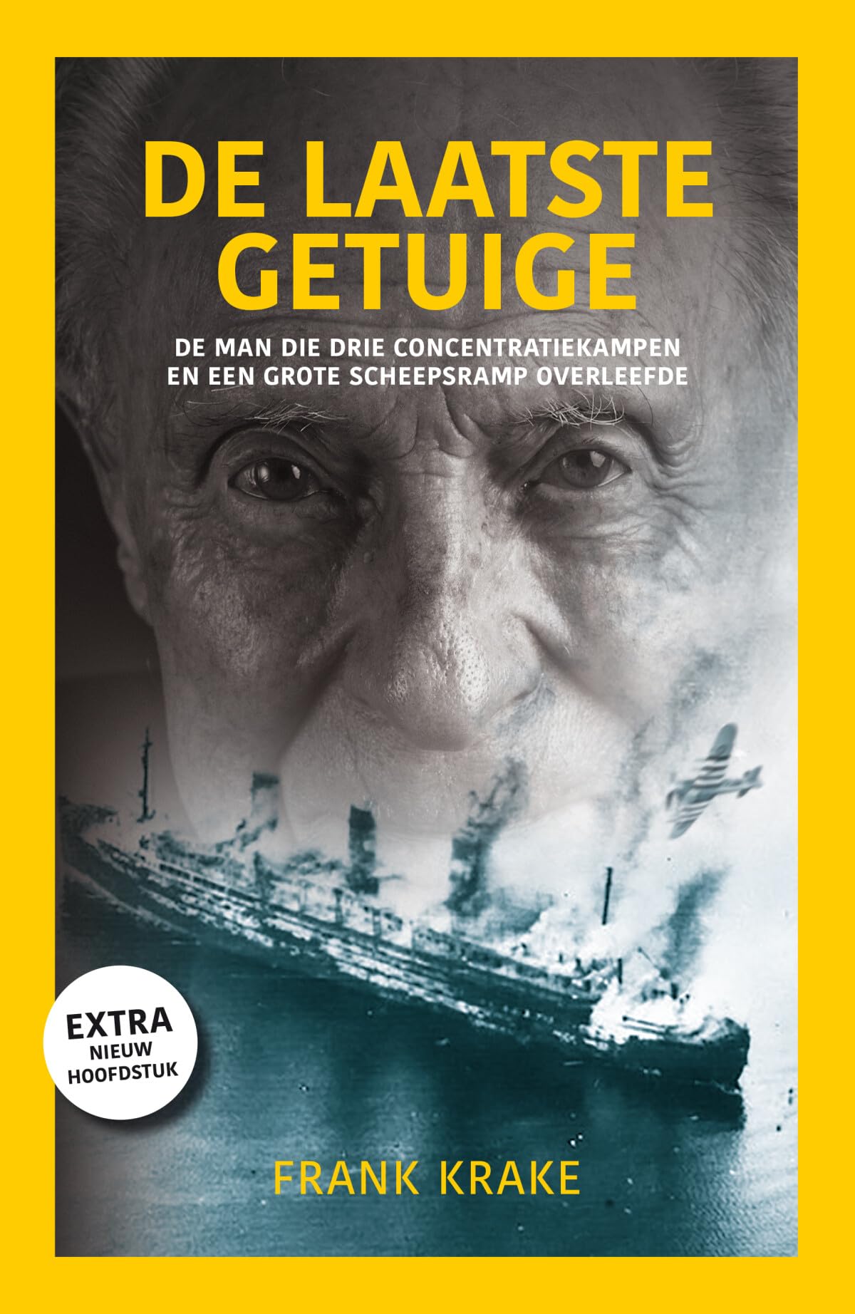 De laatste getuige: de man die drie concentratiekampen en een grote scheepsramp overleefde