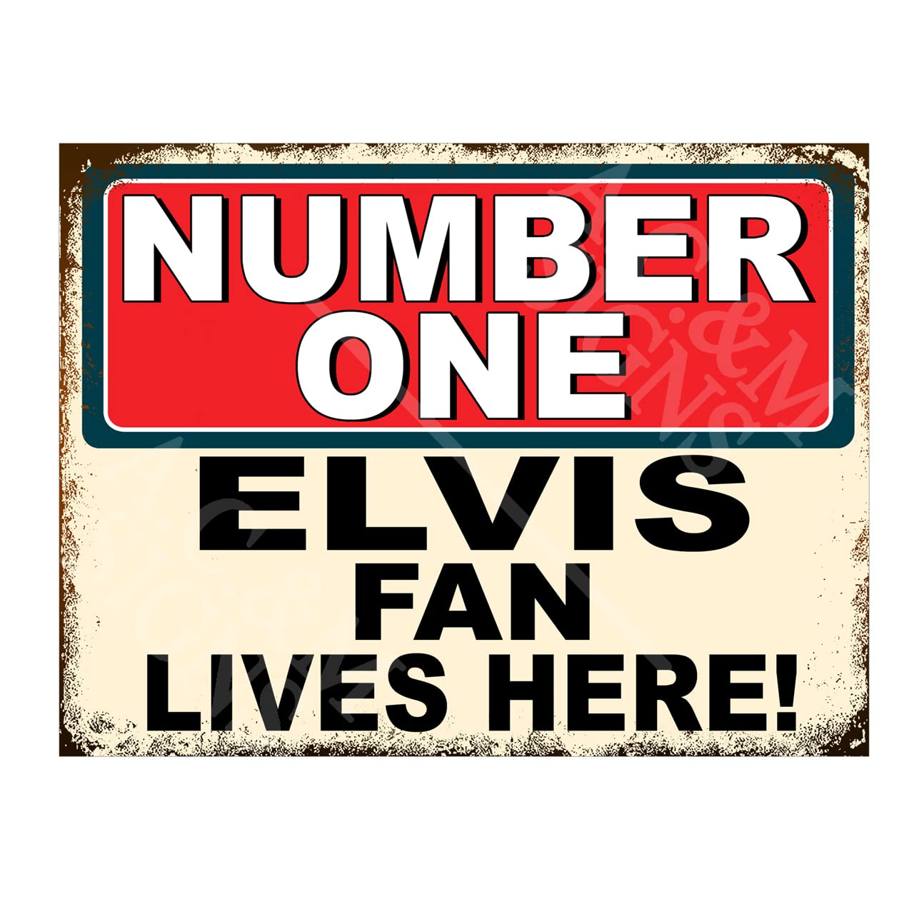 Metal Sign Plaque Poster Number One Elvis Fan Lives Here, 10x8in Ref5640