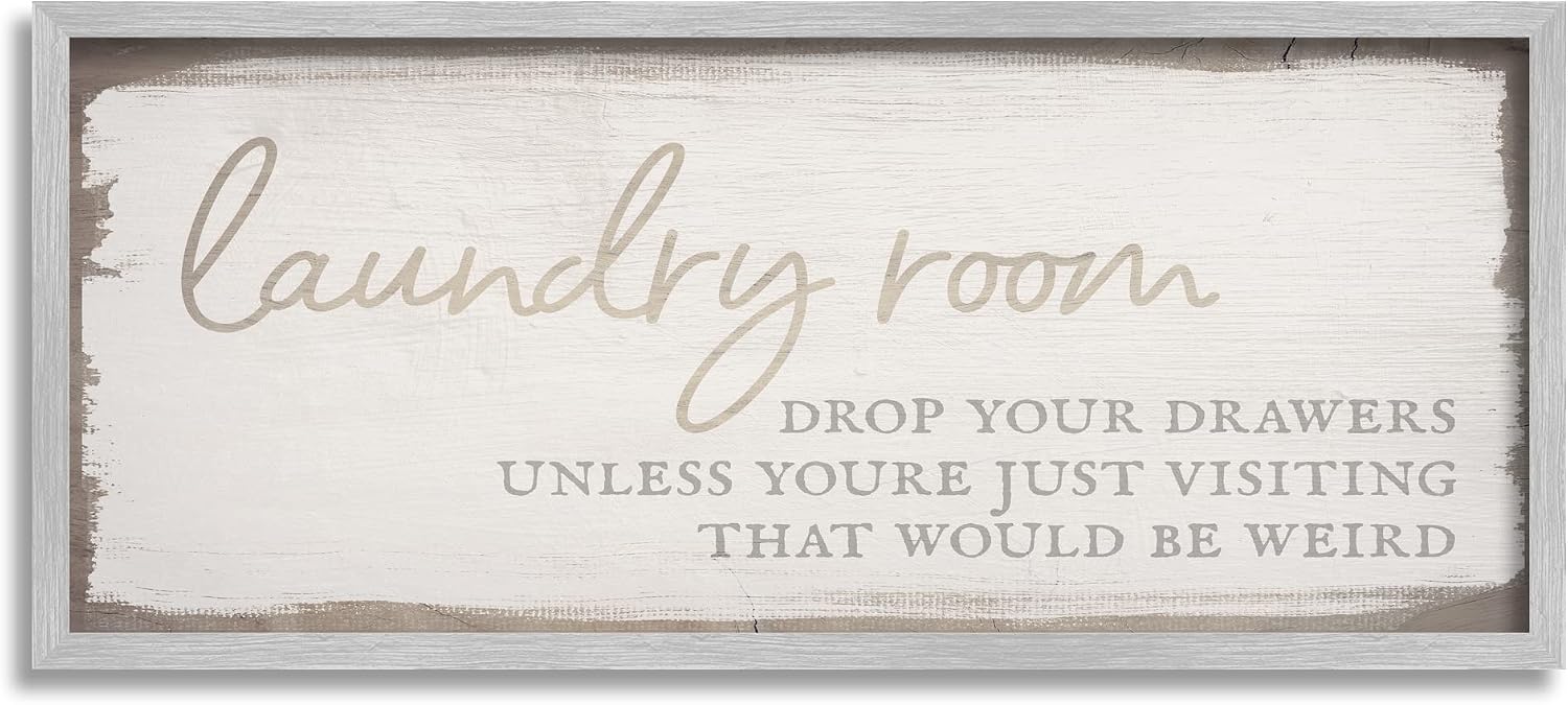 Stupell Industries Laundry Room Drop Your Drawers Distressed Borders, Design by Daphne Polselli