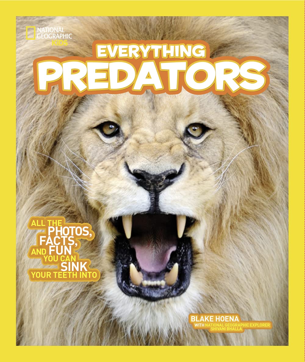 Everything Predators: All the Photos, Facts, and Fun You Can Sink Your Teeth into