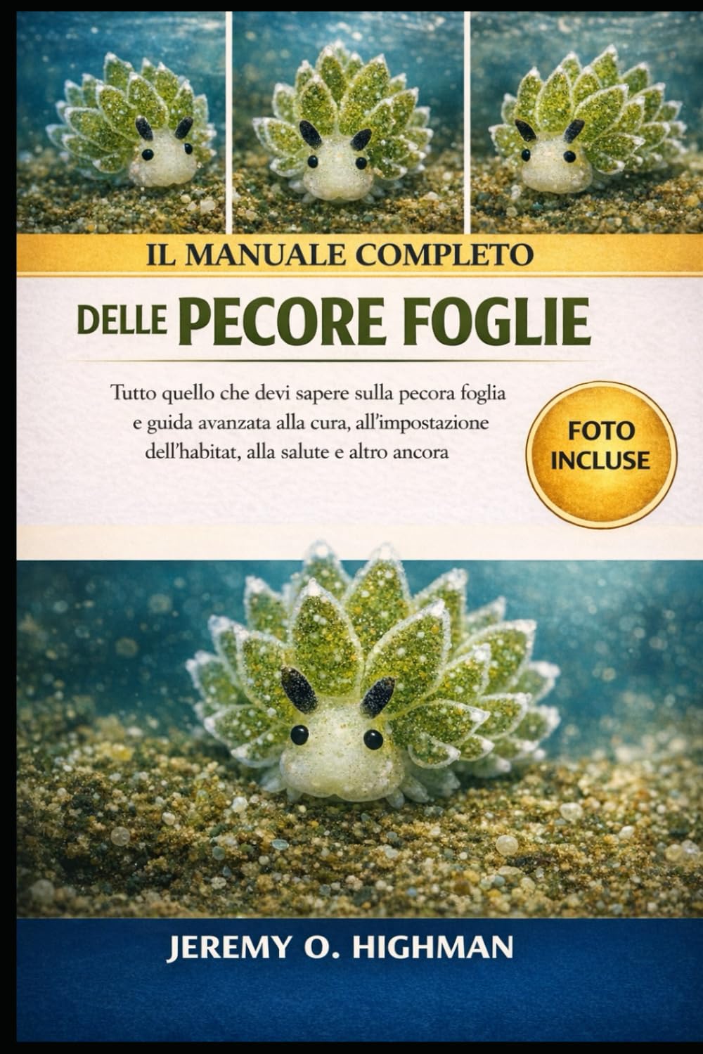 IL MANUALE COMPLETO DELLE PECORE FOGLIE: Tutto quello che devi sapere sulla pecora foglia e guida avanzata alla cura, all'impostazione dell'habitat, alla salute e altro ancora