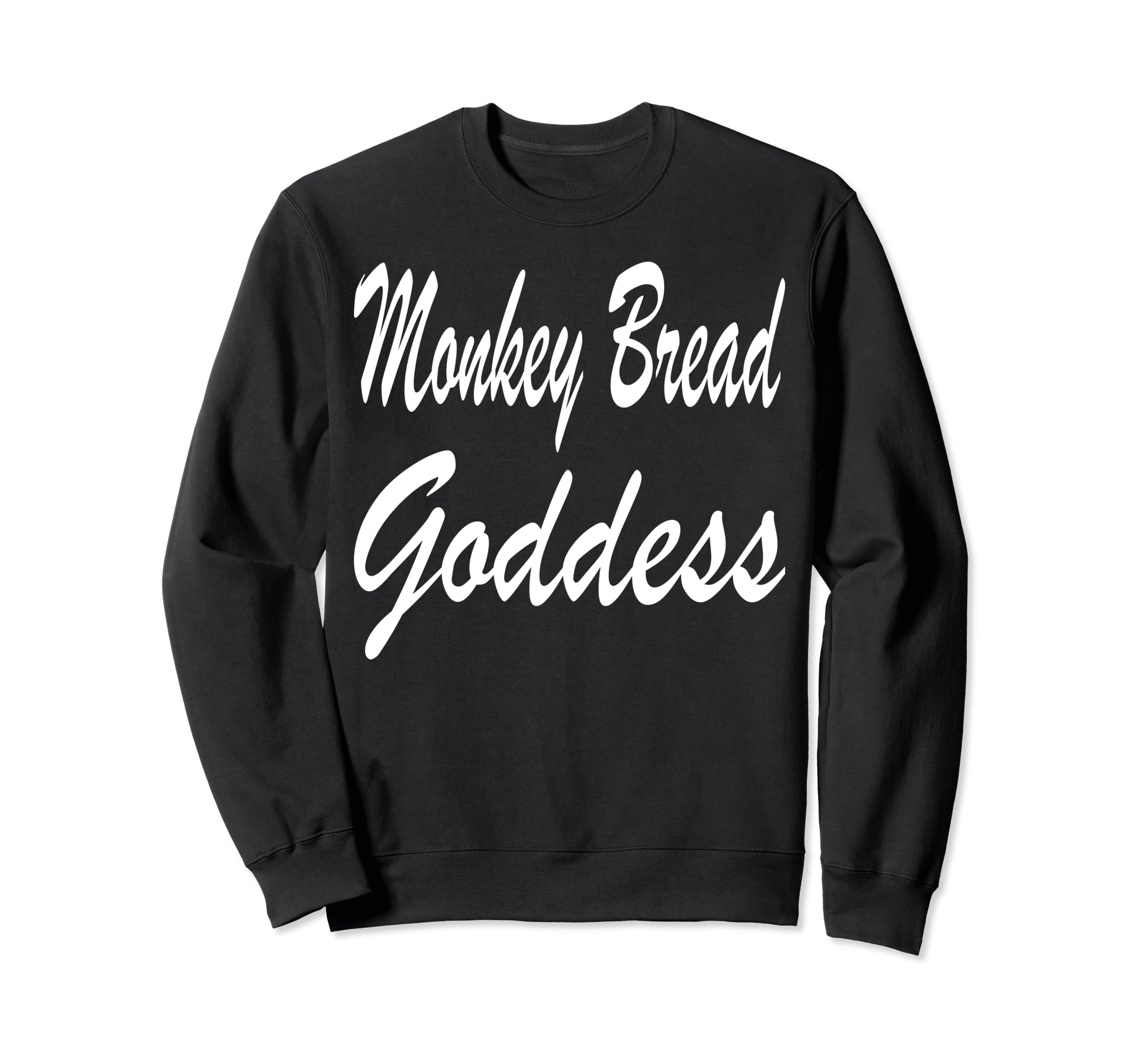 Monkey Bread Apparel | Awesome Funny Bread Lover Design Sweatshirt