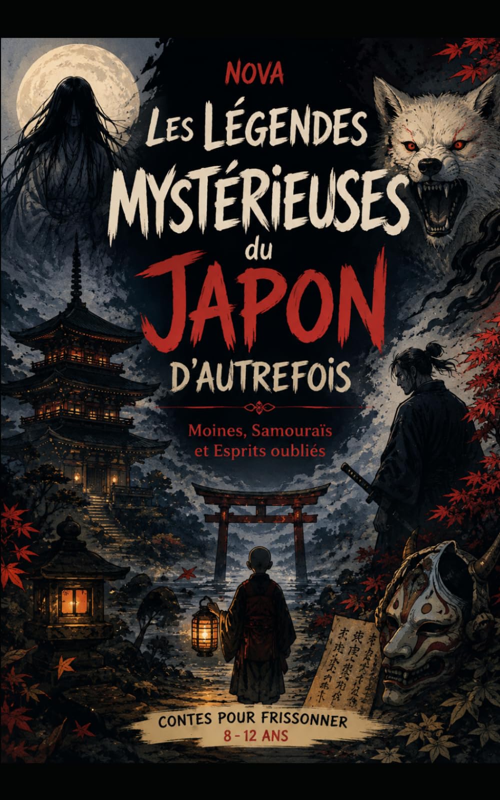 Les légendes mystérieuses du Japon d'autrefois (Contes et légendes du monde)