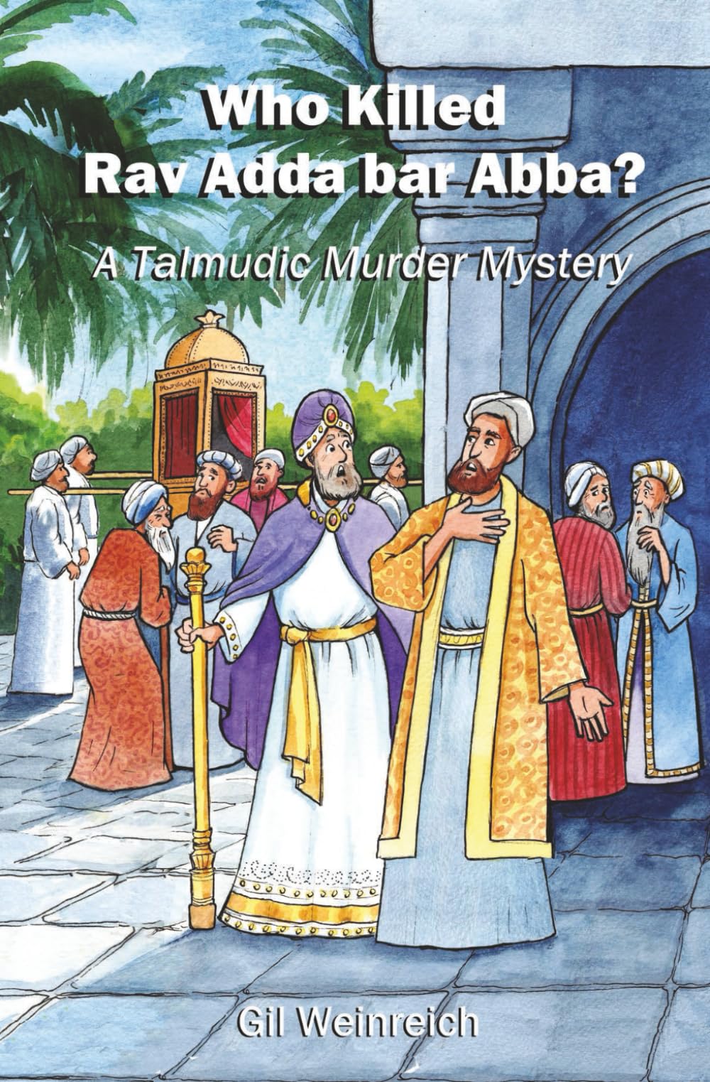 Who Killed Rav Adda bar Abba?: A Talmudic Murder Mystery