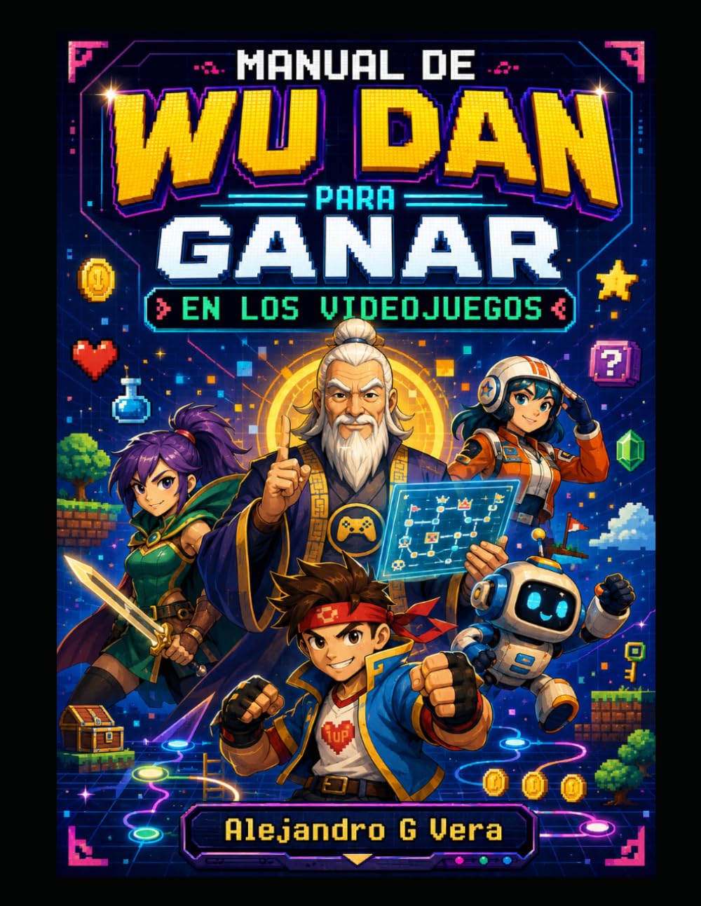 Manual de Wu Dan para ganar en los videojuegos
