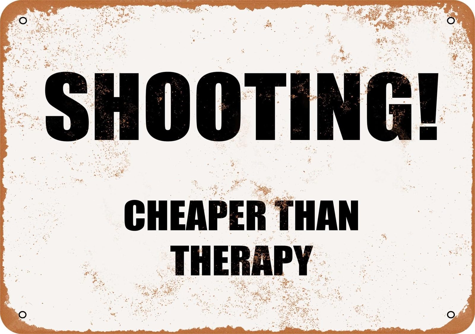 Miaomansenstore Metal Sign - Shooting Cheaper Than Therapy - Vintage Look Home Decor