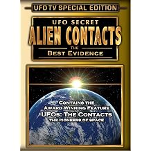 UFO Secret Alien Contacts - The Best Evidence