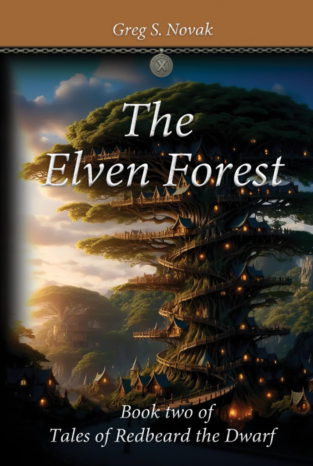 The Elven Forest: Book Two of Tales of Redbeard the Dwarf