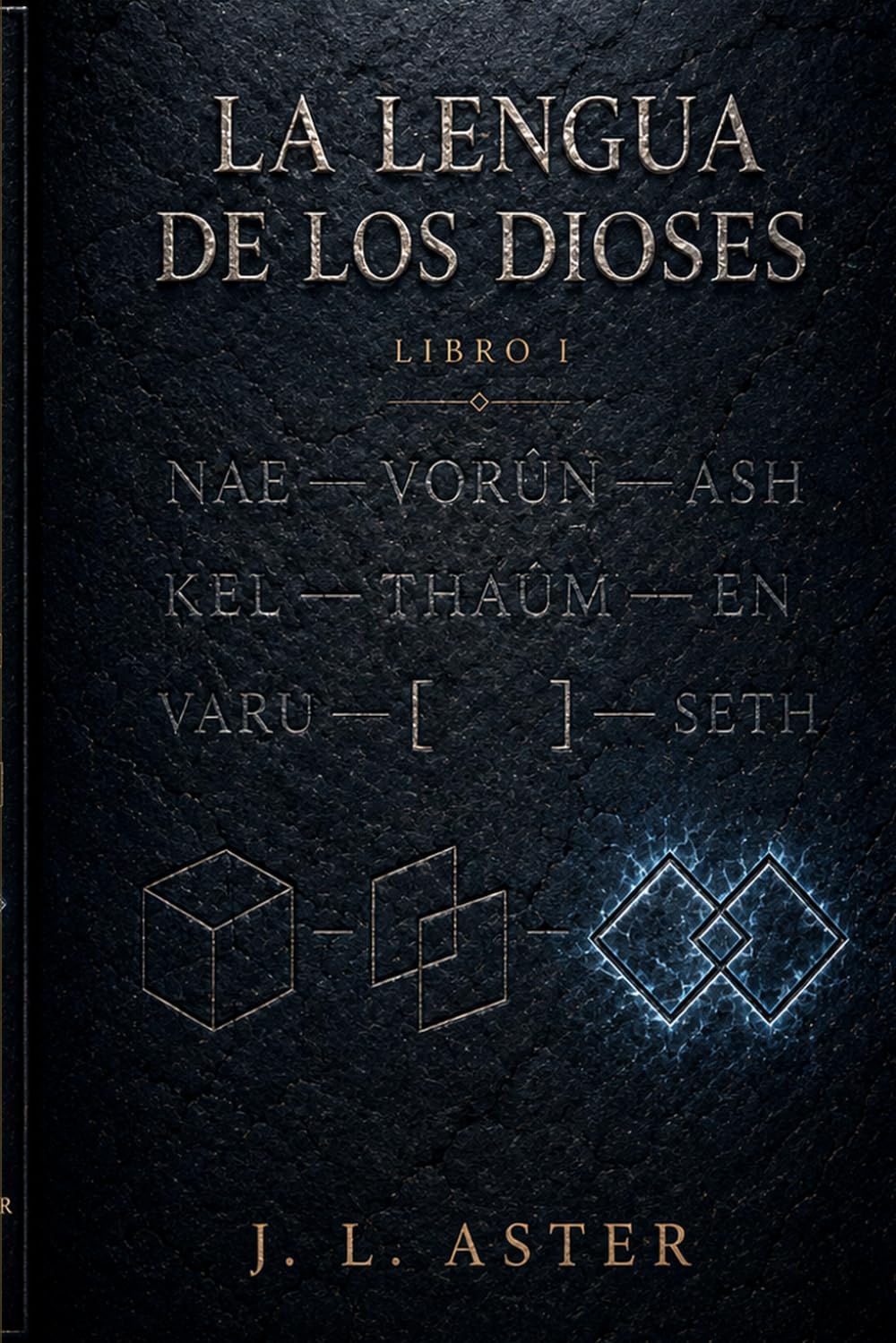 La Lengua de los Dioses: El legado de los mundos perdidos