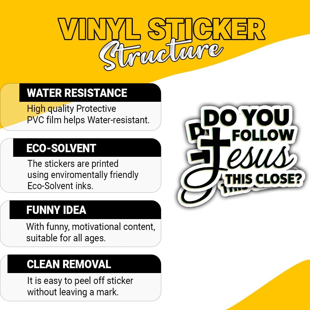(3 Pcs) Do You Follow Jesus This Close Sticker – Funny Religious Quote Vinyl Decal Waterproof for Laptop, Water Bottle, Tumbler, Car – Gift for Religious Humor Fans 3 Inches - Image 3