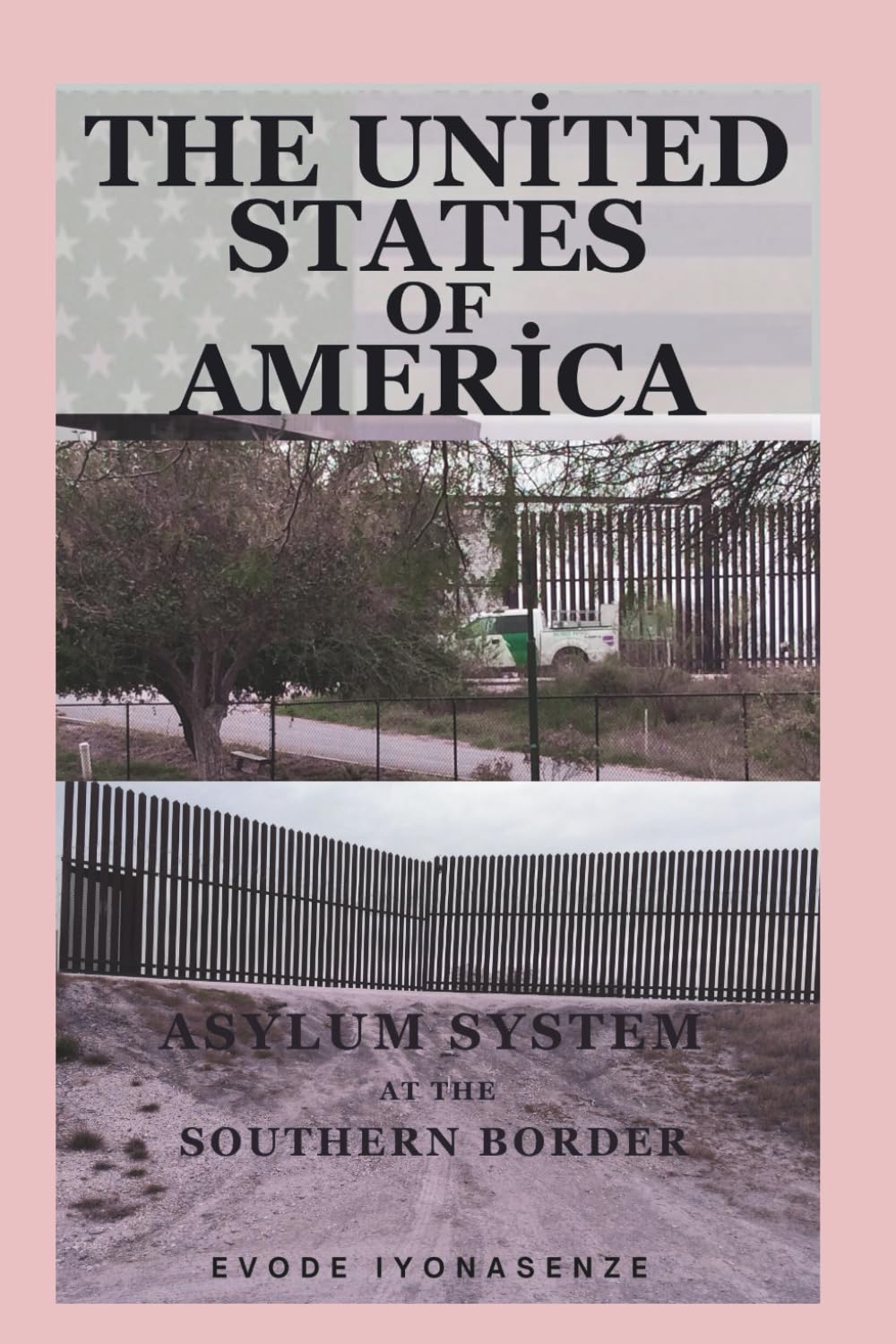 The United States of America: Asylum System at the Southern Border