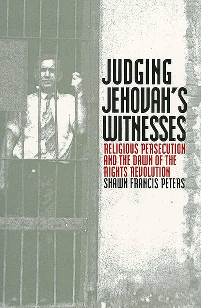 Judging Jehovah's Witnesses: Religious Persecution and the