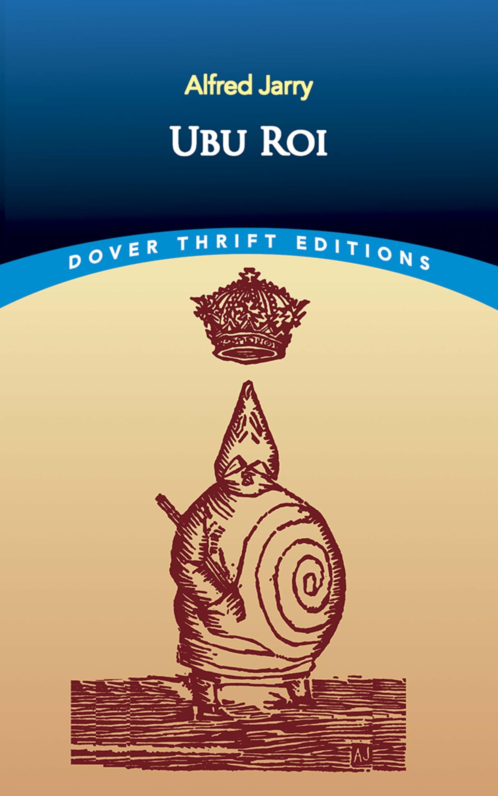 Ubu Roi (Dover Thrift Editions: Plays)