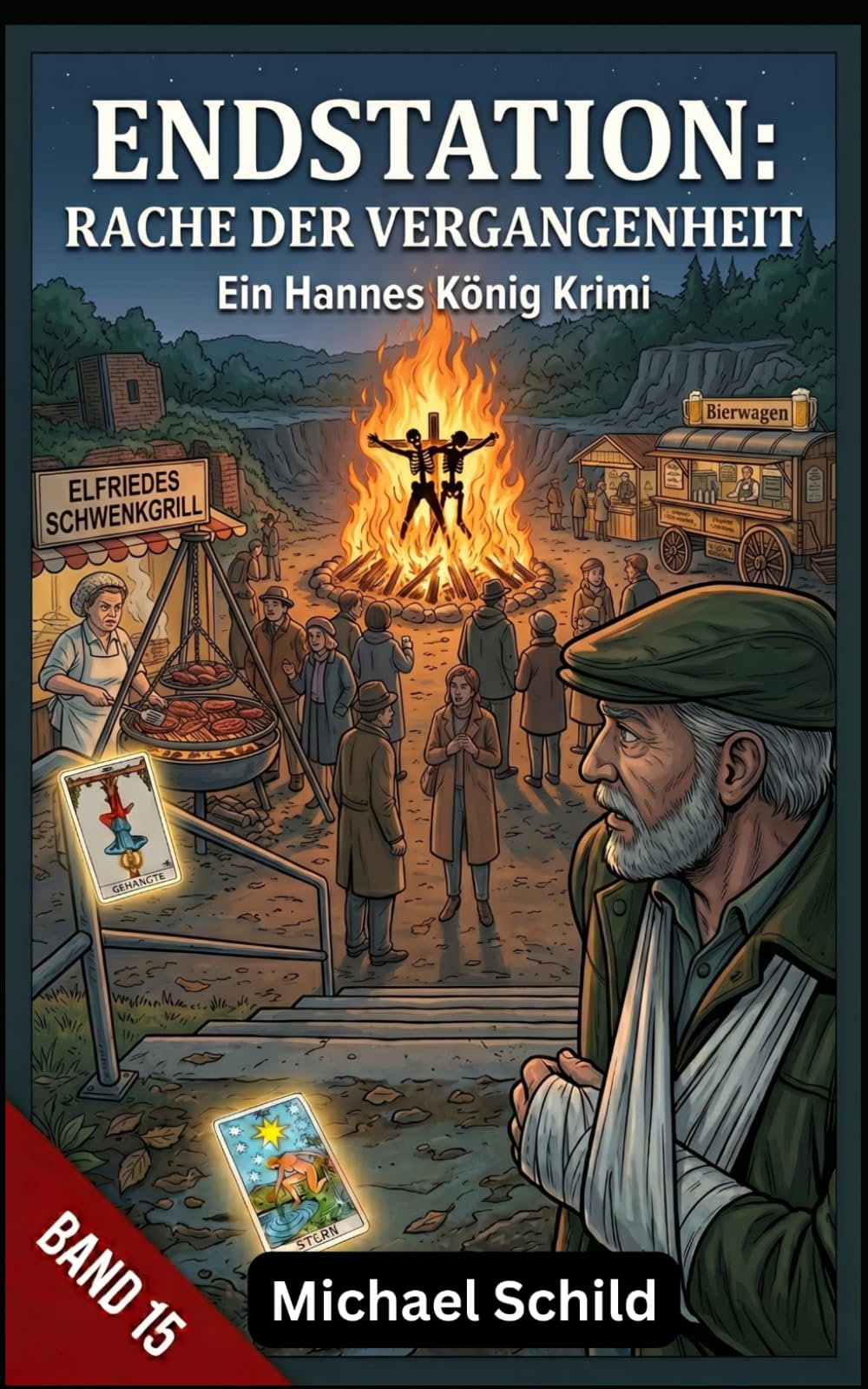 Endstation: Rache der Vergangenheit: Ein Hannes König Krimi ( Band 15 )