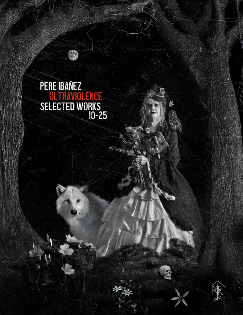 Ultraviolence Selected Works 10-25 compilation anthologie livre album