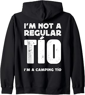 NOT A REGULAR TIO, A CAMPING TIO Zip Hoodie