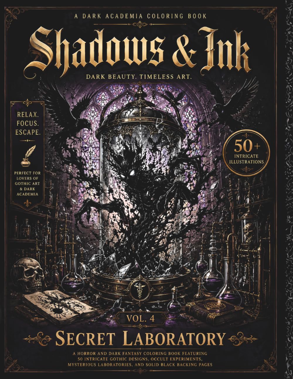 Shadows & Ink: A Dark Academia Coloring Book for Adults: Vol. 4: Secret Laboratory | A Horror and Dark Fantasy Coloring Book Featuring 50 Intricate ... Academia & Horror Fantasy Coloring Books)