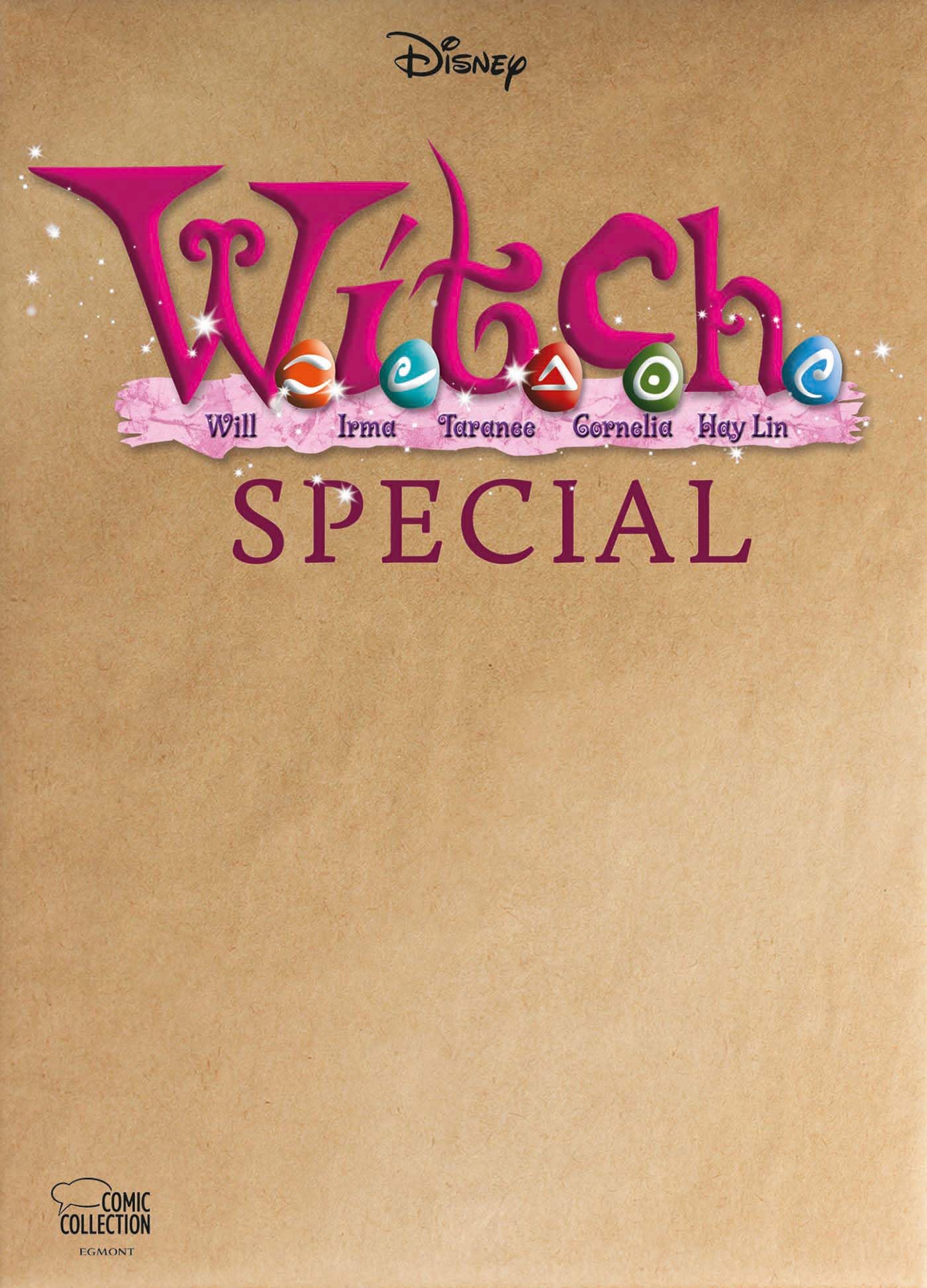 WITCH Special: Die gesammelten W.i.t.c.h.-Sonderbände
