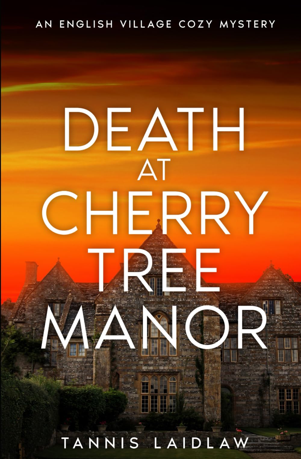 Death at Cherry Tree Manor: AN ENGLISH VILLAGE COZY MYSTERY (Book 1) (Madeleine Brooks Mysteries)