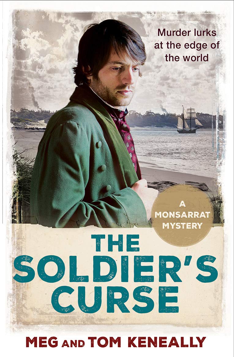 The Soldier’s Curse: The Monsarrat Series