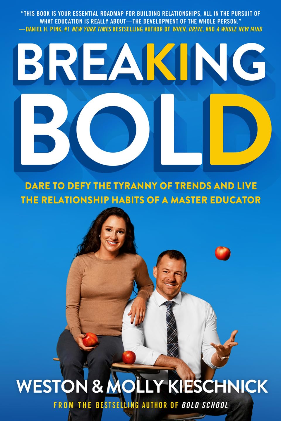 Breaking Bold: Dare to Defy the Tyranny of Trends 2020: and Live the Relationship Habits of a Master Educator (ICLE)      1st Edition