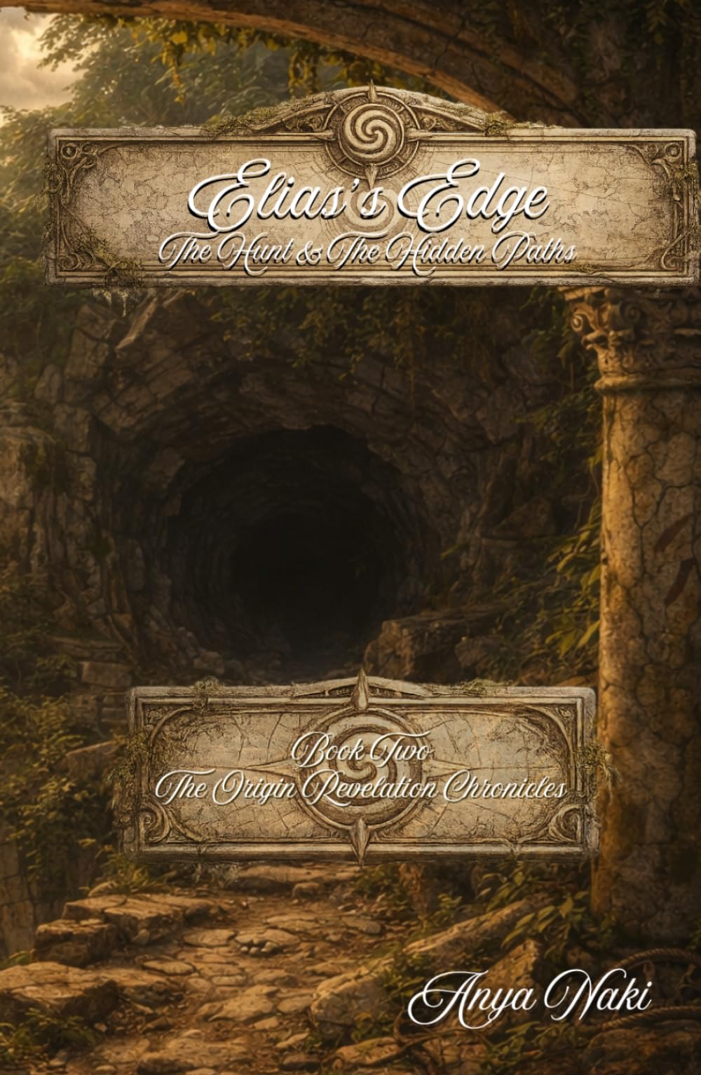 Elias’s Edge: The Hunt & The Hidden Paths (The Origin Revelation Chronicles)