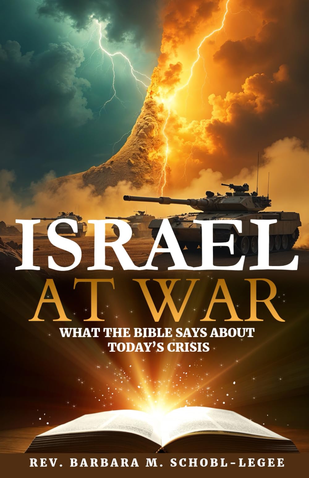 Israel at War: What the Bible Says About Today's Crisis
