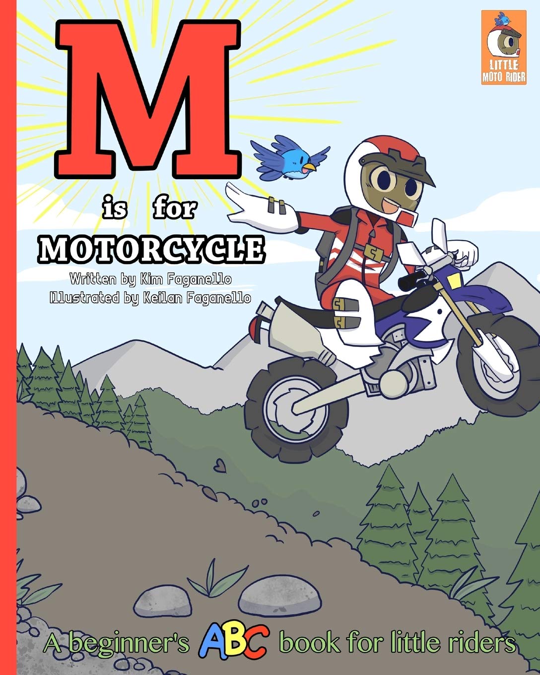 M is for Motorcycle: A Beginner's ABC Book for Little Riders: 1 (Little Moto Rider)