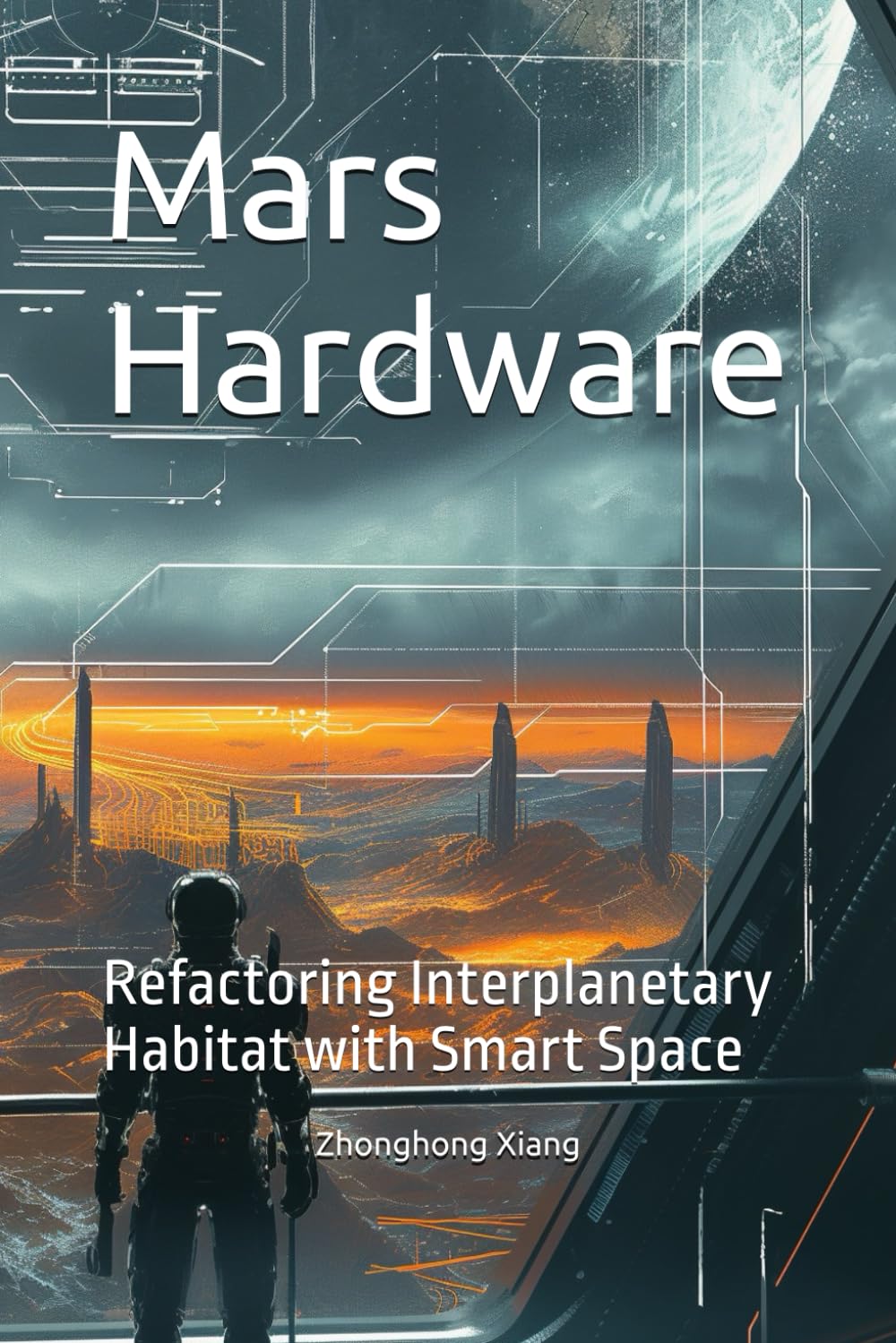 Mars Hardware: Refactoring Interplanetary Habitat with Smart Space