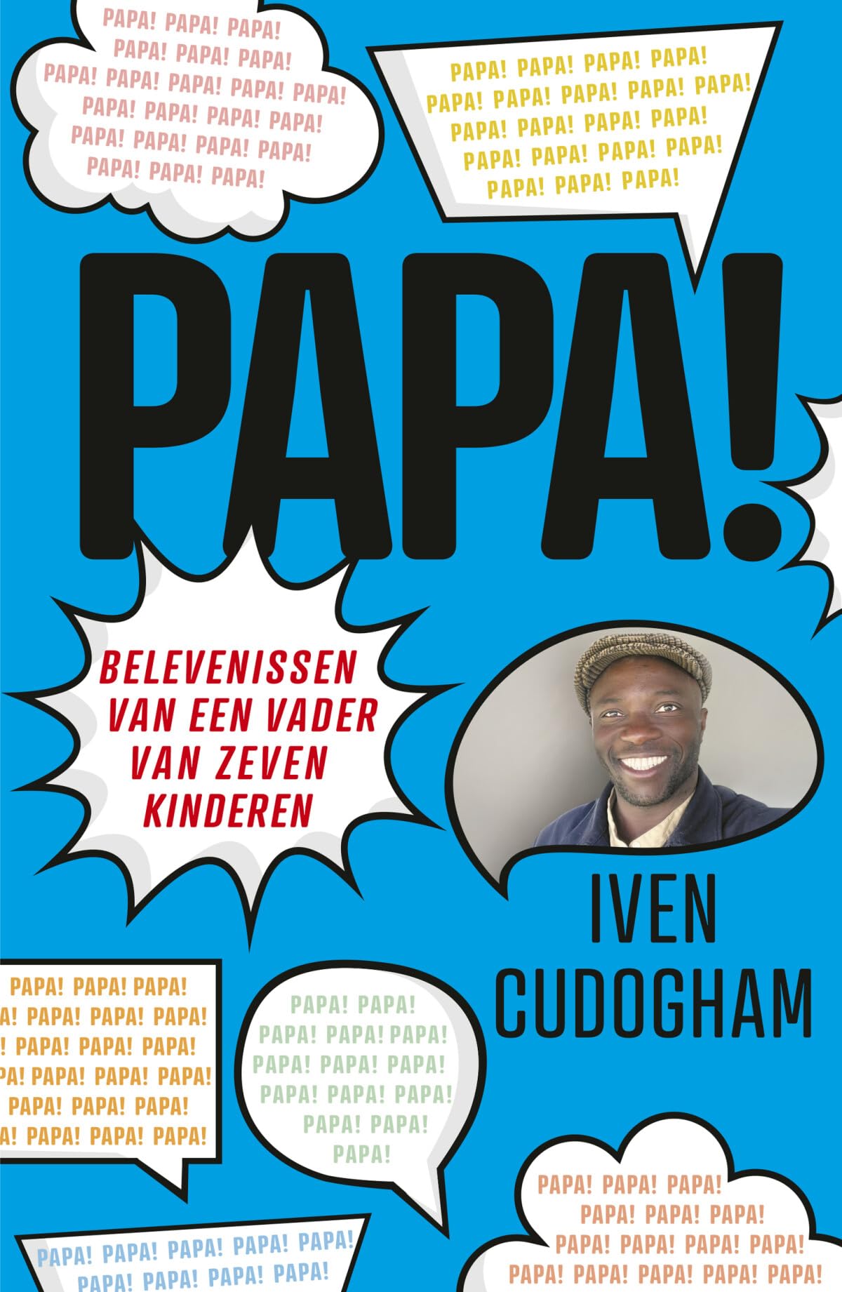 Papa!: belevenissen van een vader van zeven kinderen