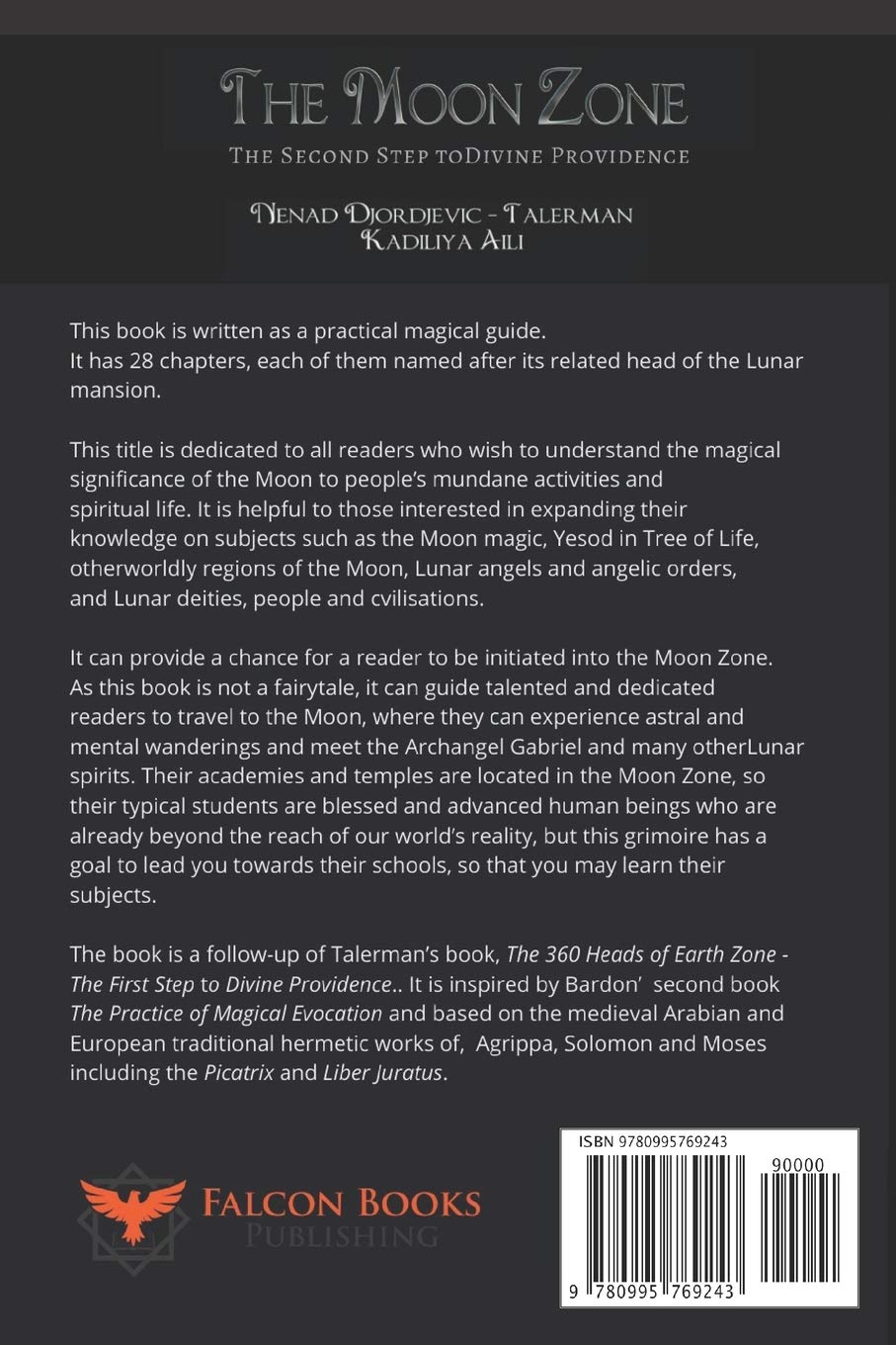 The Moon Zone: The Second Step to Divine Providence