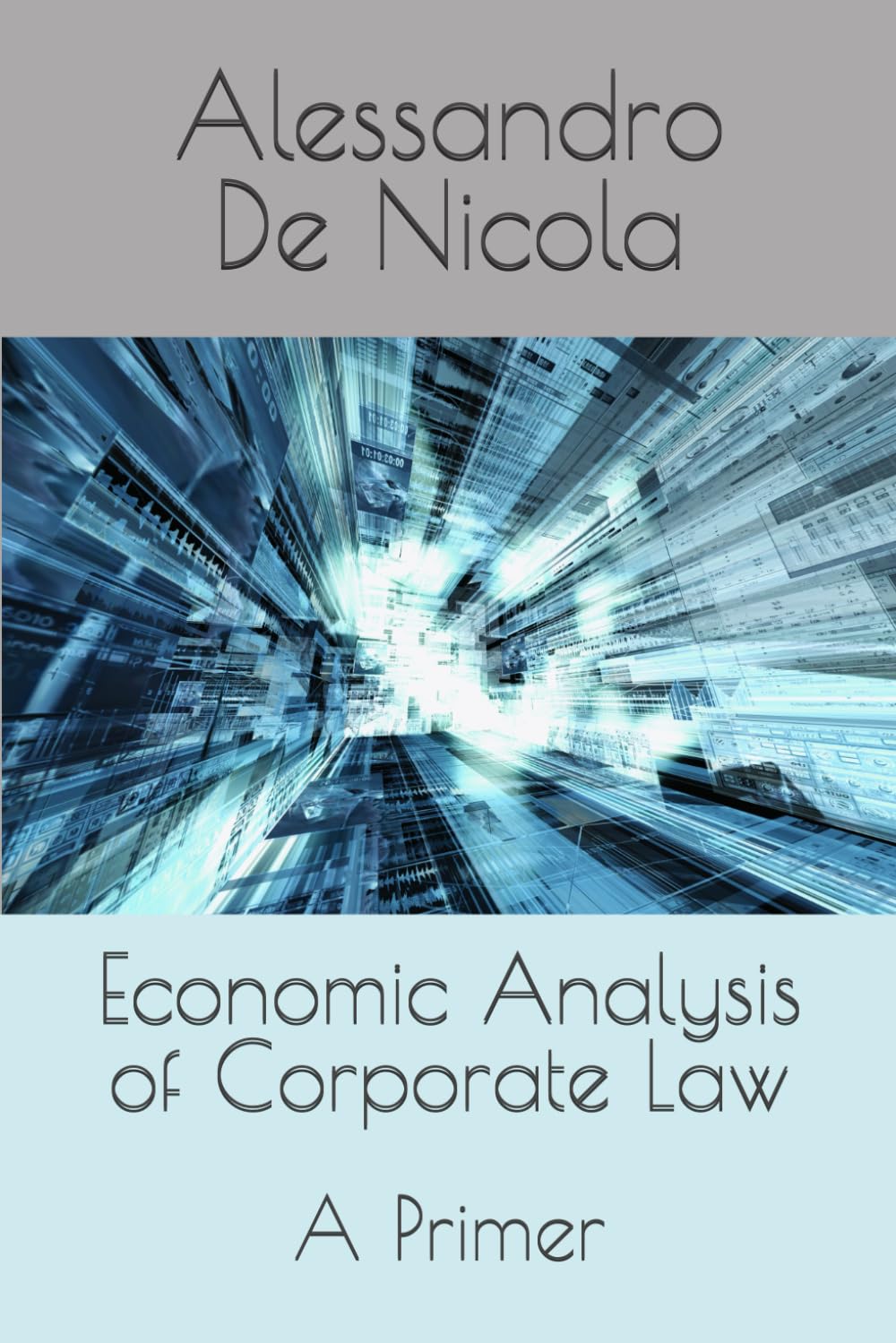 Economic Analysis of Corporate Law: A Primer