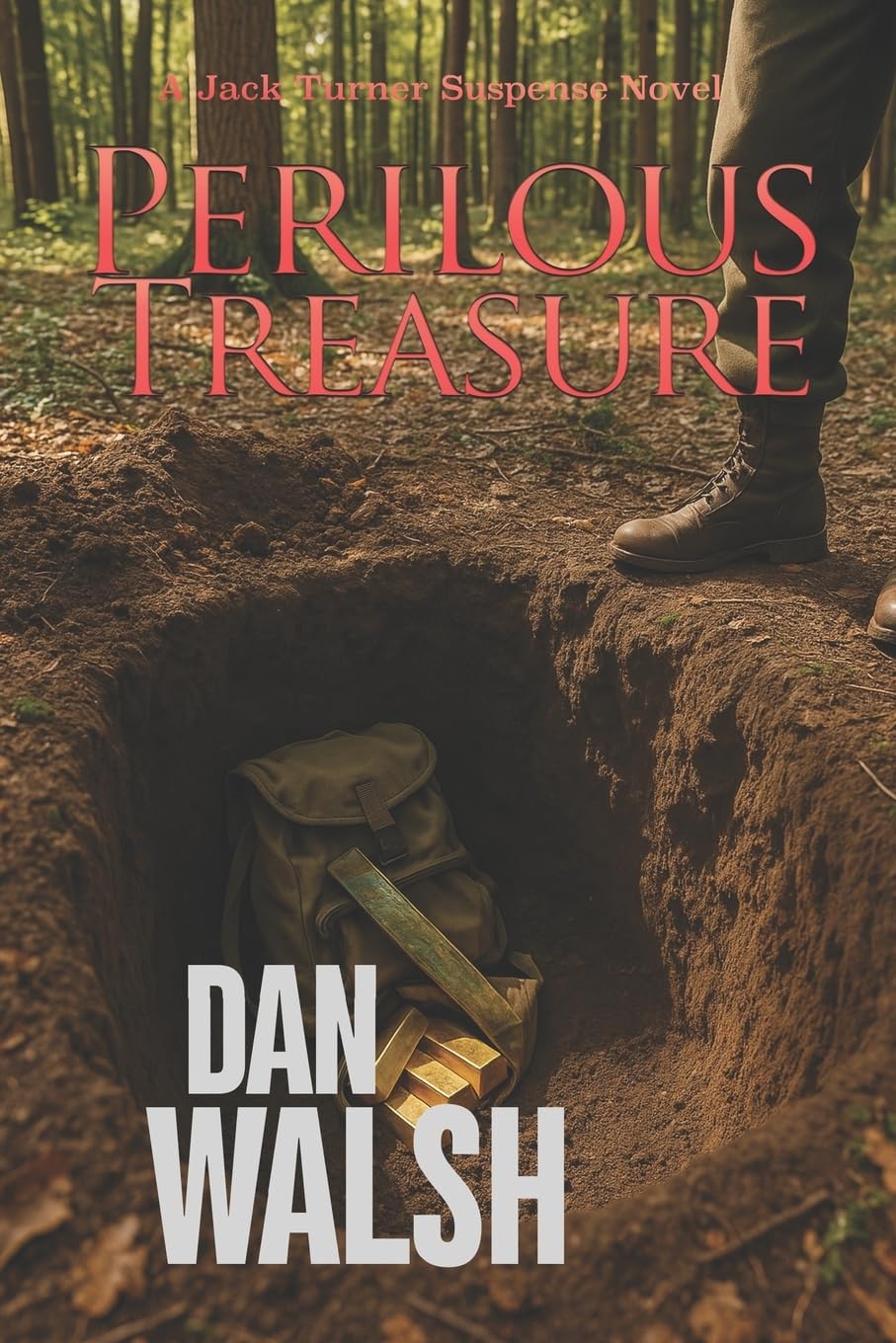 Perilous Treasure: Volume 4 (Jack Turner Suspense Series)