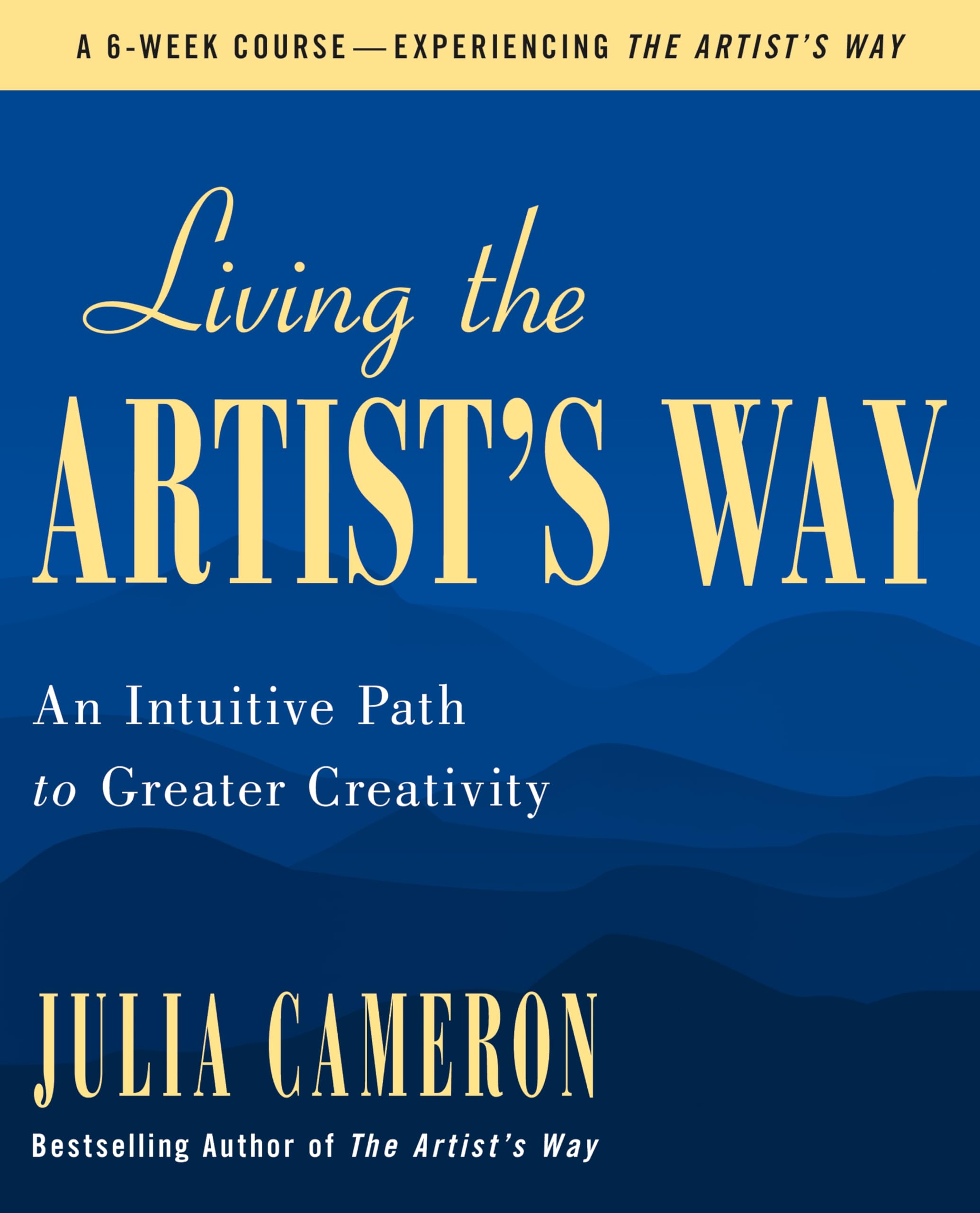 Living the Artist's Way Paperback – January 9, 2024