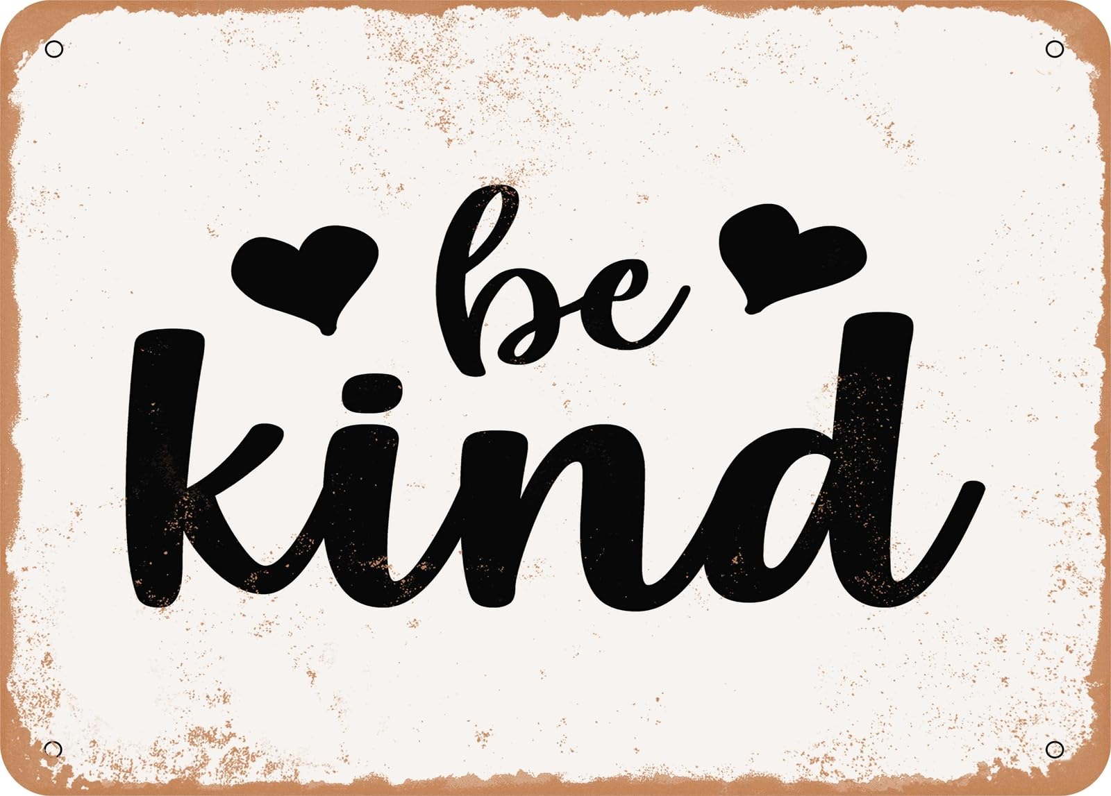 Metal Sign - Be Kind - 3 - Vintage Look Sign home decor