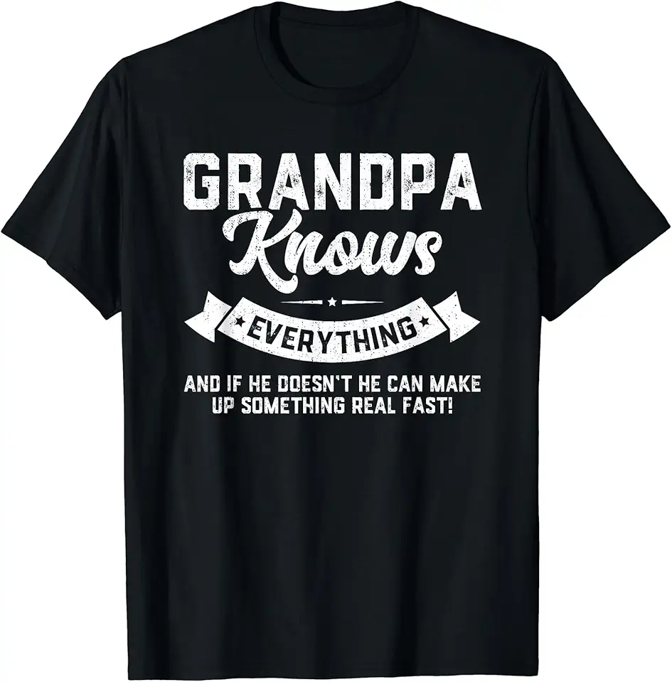 SmartGrandpa Threads Grandpa Knows Everything Shirt 60th Gift...
