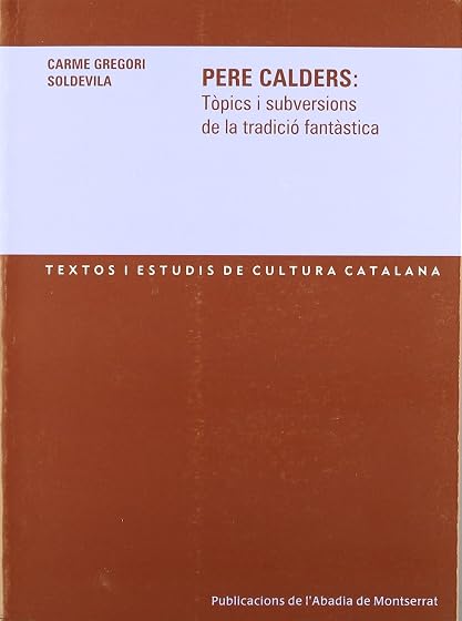 Pere Calders: Topics i Subversions