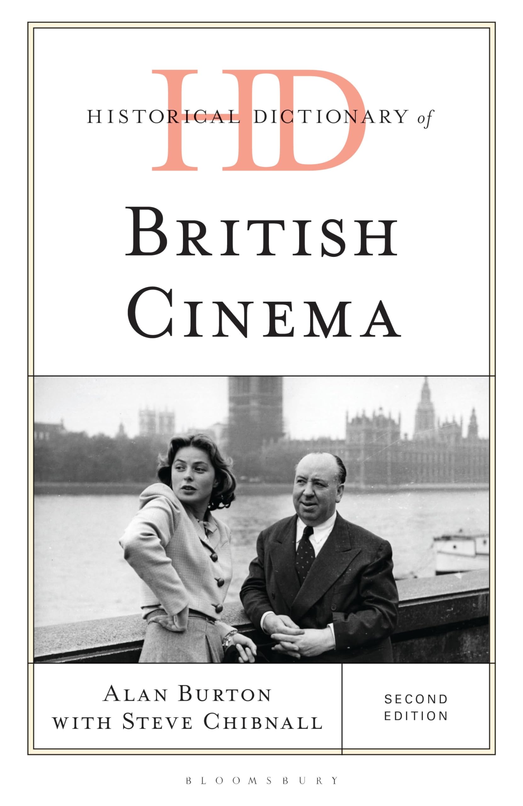 Bloomsbury Academic Historical Dictionary of British Cinema