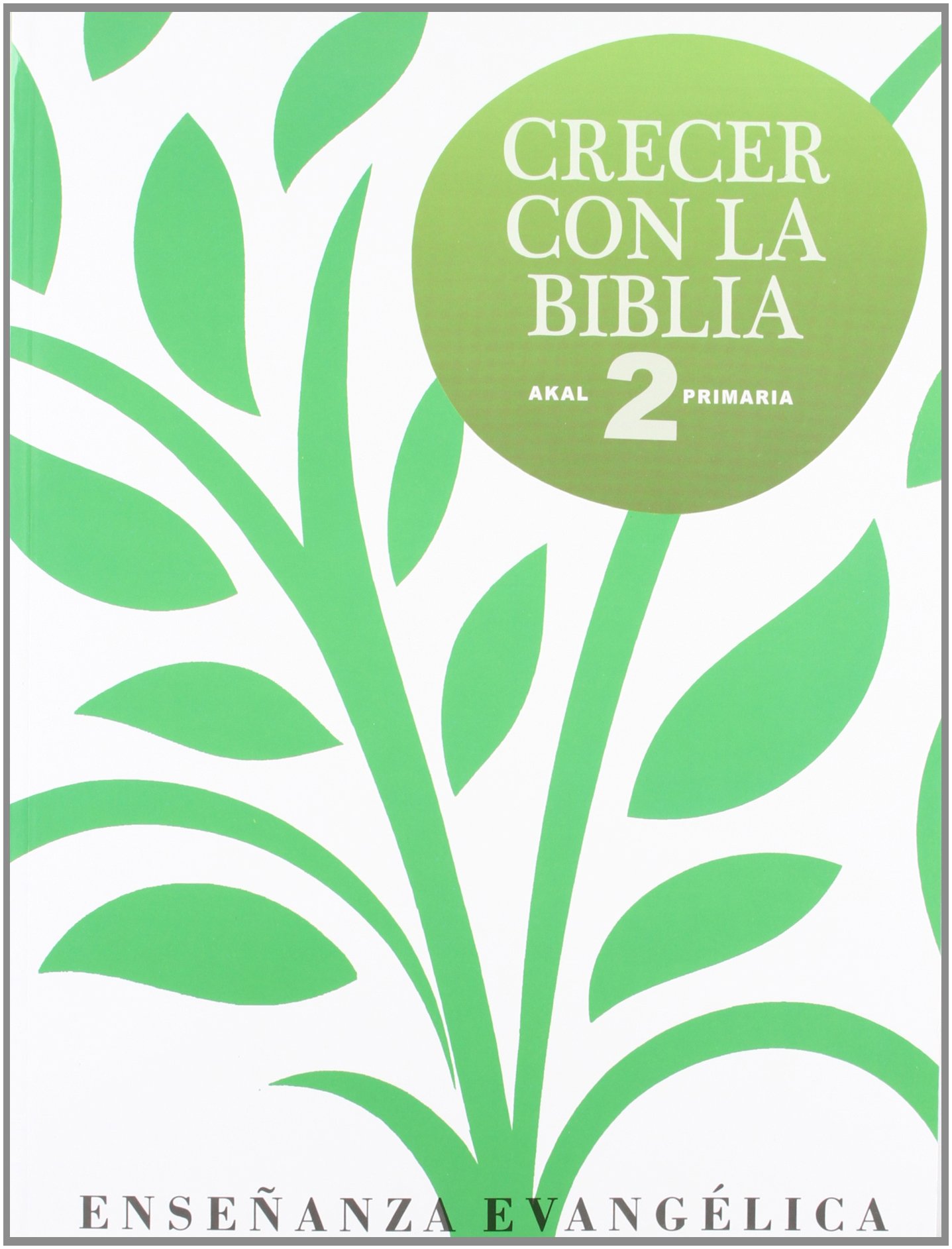 Crecer con la Biblia, 2 Educación Primaria