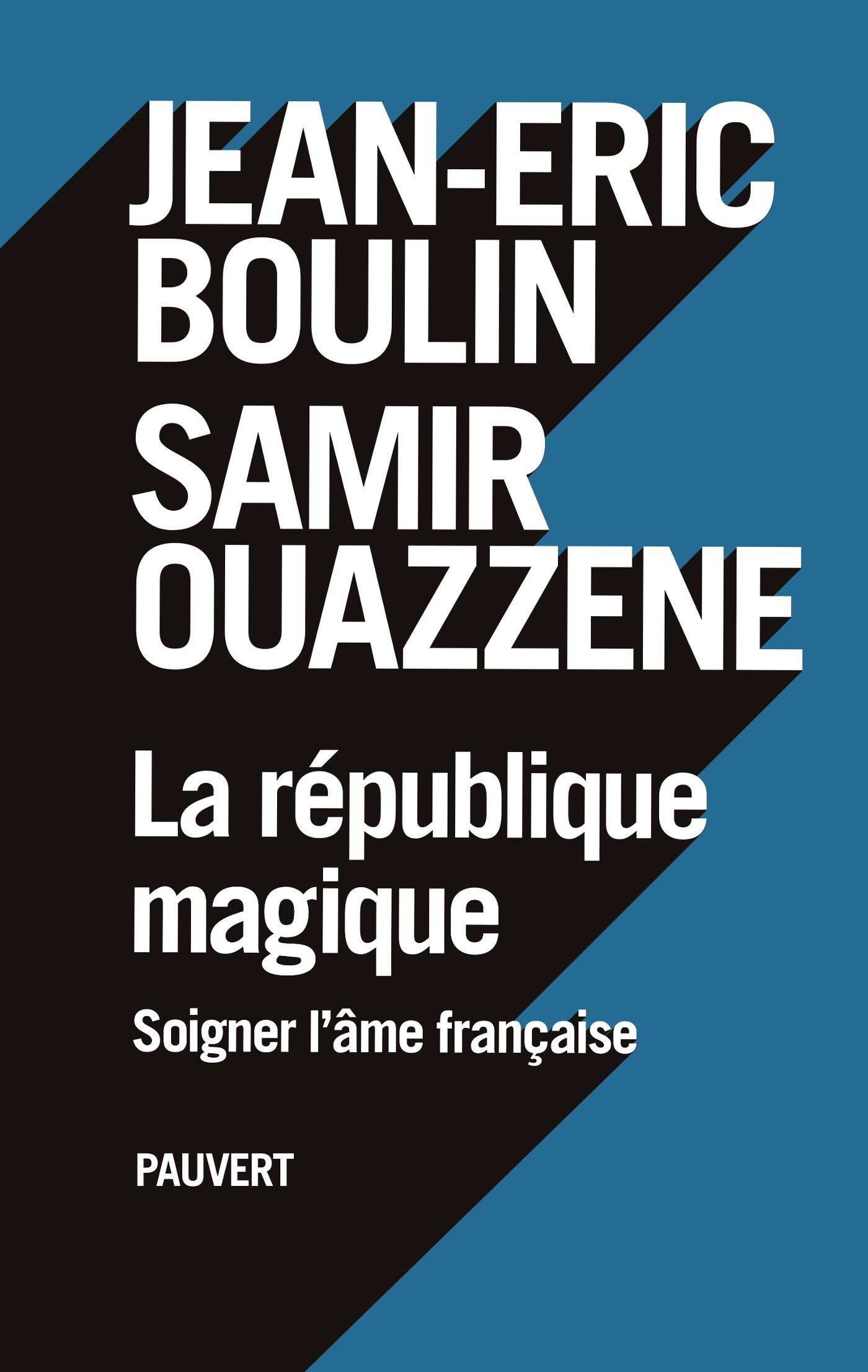 La République magique (French Edition)