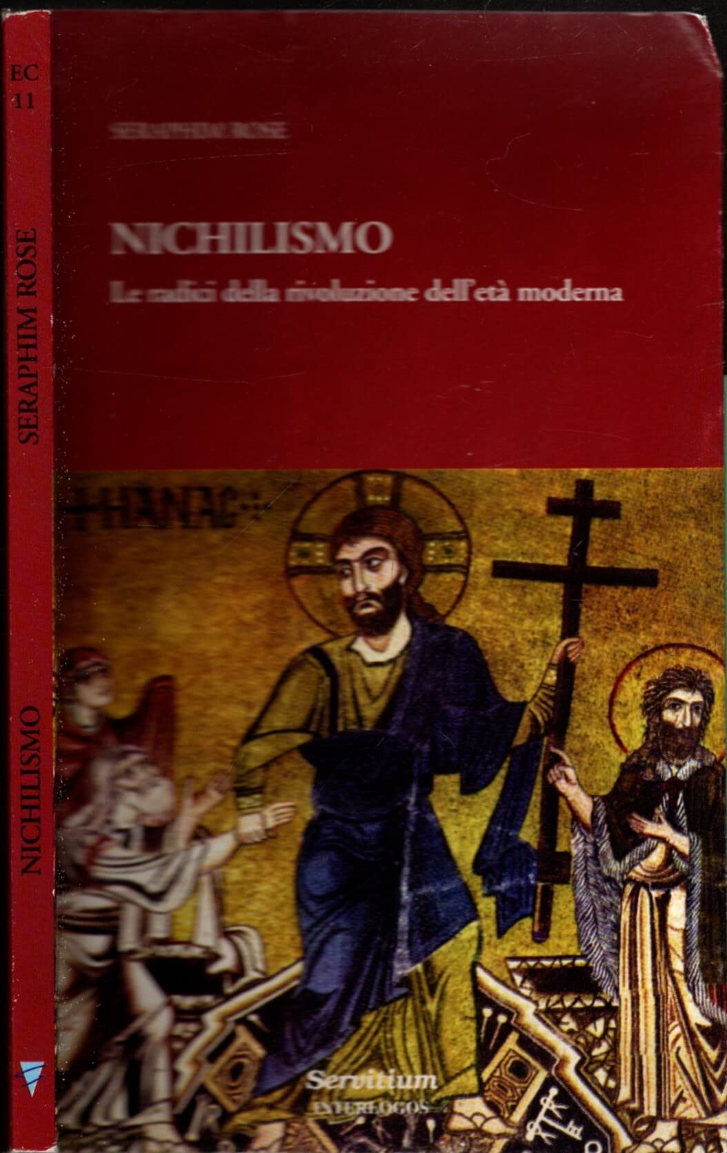 Nichilismo. Le Radici Della Rivoluzione Dell'età Moderna - 4
