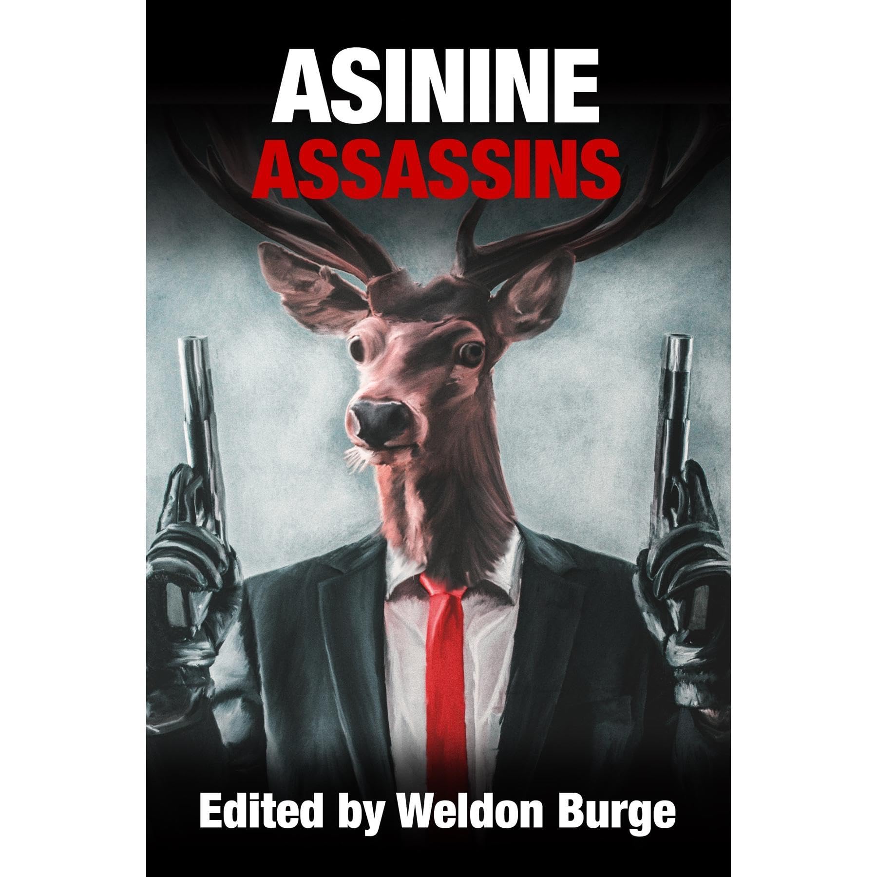 ASININE ASSASSINS