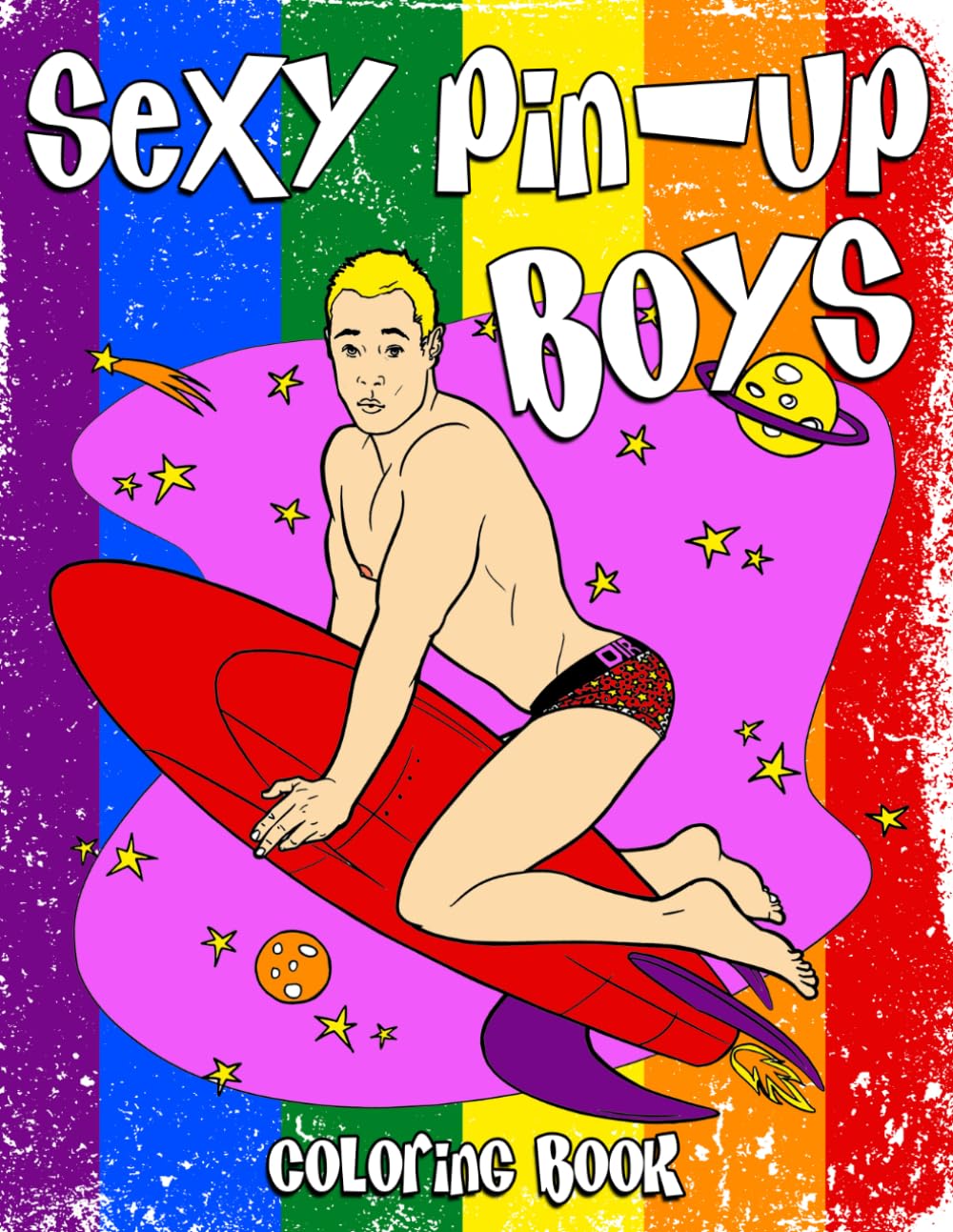 Sexy Pin-up Boys Coloring Book: Cute Vintage Gay Scenes With Beautiful Visuals Coloring Pages For LGBTQ+ Relieving Stress & Relaxation