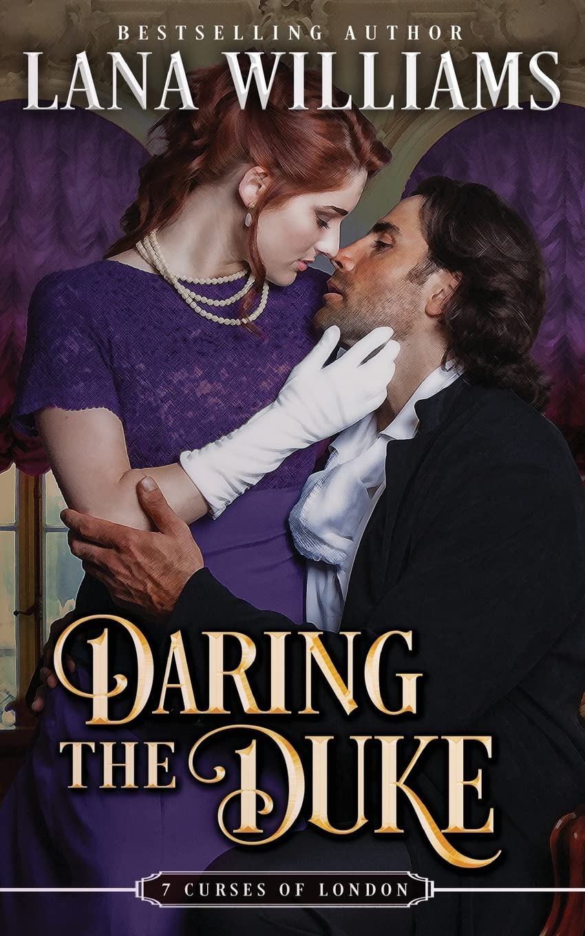 Daring the Duke: Volume 7 (The Seven Curses of London)